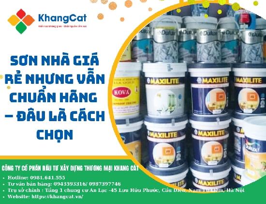 Sơn nhà giá rẻ nhưng vẫn chuẩn hãng – Đâu là cách chọn thông minh trong 2025?